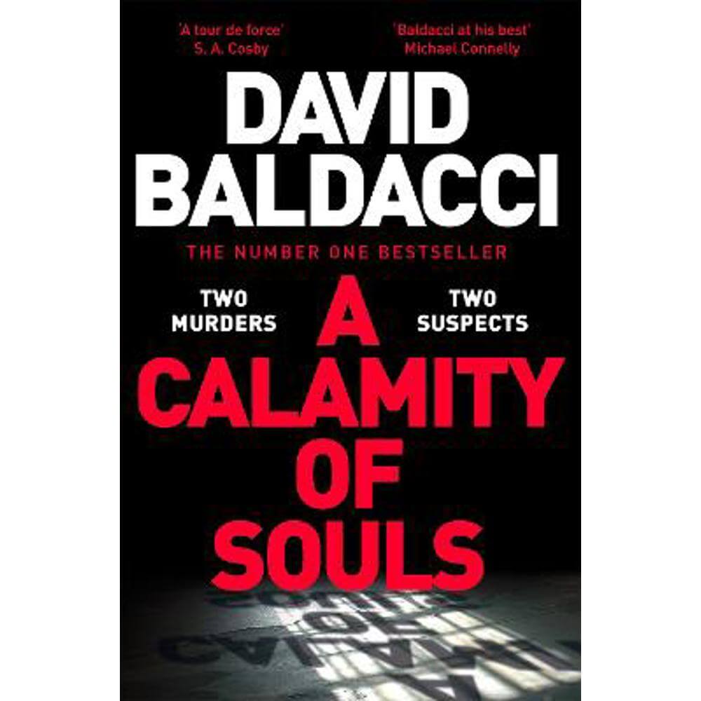 A Calamity of Souls: The brand new novel from the multimillion copy Sunday Times number one bestselling author of Simply Lies (Hardback) - David Baldacci